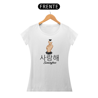 Nome do produtoCamiseta Saranghae 01