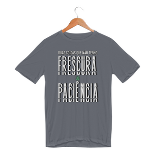 Camiseta Sport Dry Uv Frescura & Paciência