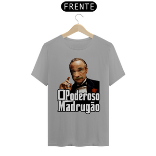 Nome do produtoCamiseta Quality O Poderoso Madrugão