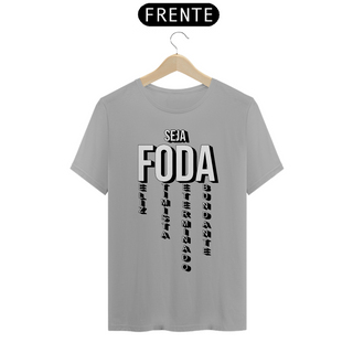 Nome do produtoCamiseta Classic  SEJA FODA