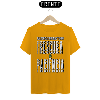 Nome do produtoCamiseta Classic Frescura & Paciência