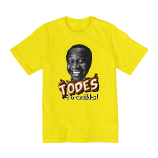Camiseta Infantil Todes é o Cacildes!