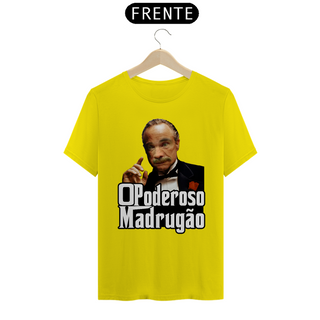 Nome do produtoCamiseta Quality O Poderoso Madrugão