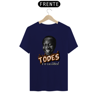 Nome do produtoCamiseta Classic Todes é o Cacildes!