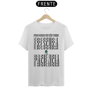 Nome do produtoCamiseta Classic Frescura & Paciência