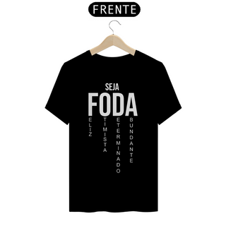 Camiseta Classic  SEJA FODA