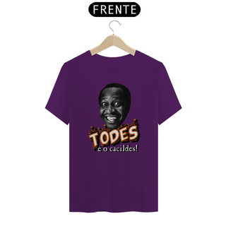 Nome do produtoCamiseta Classic Todes é o Cacildes!