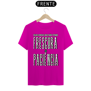 Nome do produtoCamiseta Quality Frescura & Paciência