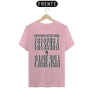 Nome do produtoCamiseta Classic Frescura & Paciência