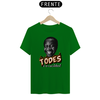 Nome do produtoCamiseta Classic Todes é o Cacildes!