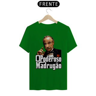 Nome do produtoCamiseta Quality O Poderoso Madrugão