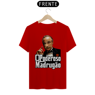 Nome do produtoCamiseta Quality O Poderoso Madrugão