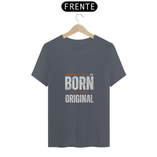 Nome do produtoBORN TO BE ORIGINAL