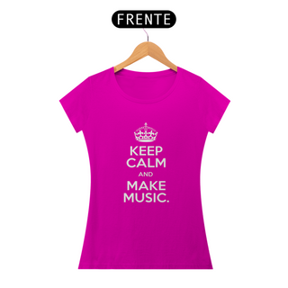 Nome do produtoKEEP CALM AND MAKE MUSIC - BABY LOOK