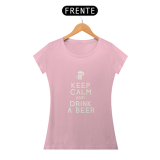 Nome do produtoKeep calm and drink a beer - Baby Look
