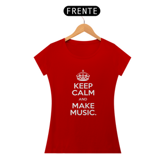 Nome do produtoKEEP CALM AND MAKE MUSIC - BABY LOOK