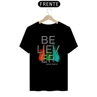 Nome do produtoBELIEVER - T Shirt Quality