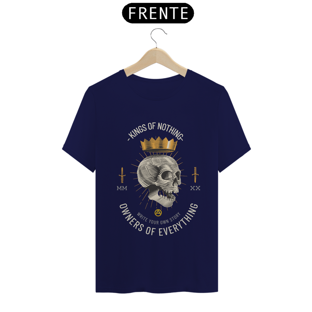 Nome do produto: Kings of Nothing - T-Shirt Classic
