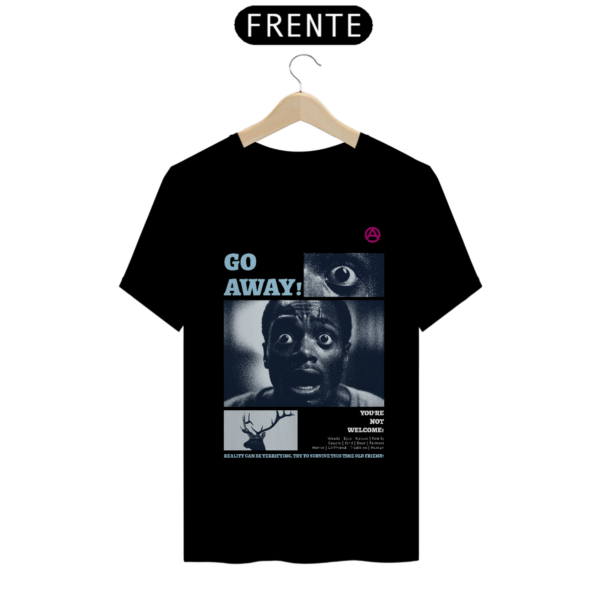 Nome do produto: Go Away! - T-Shirt Quality