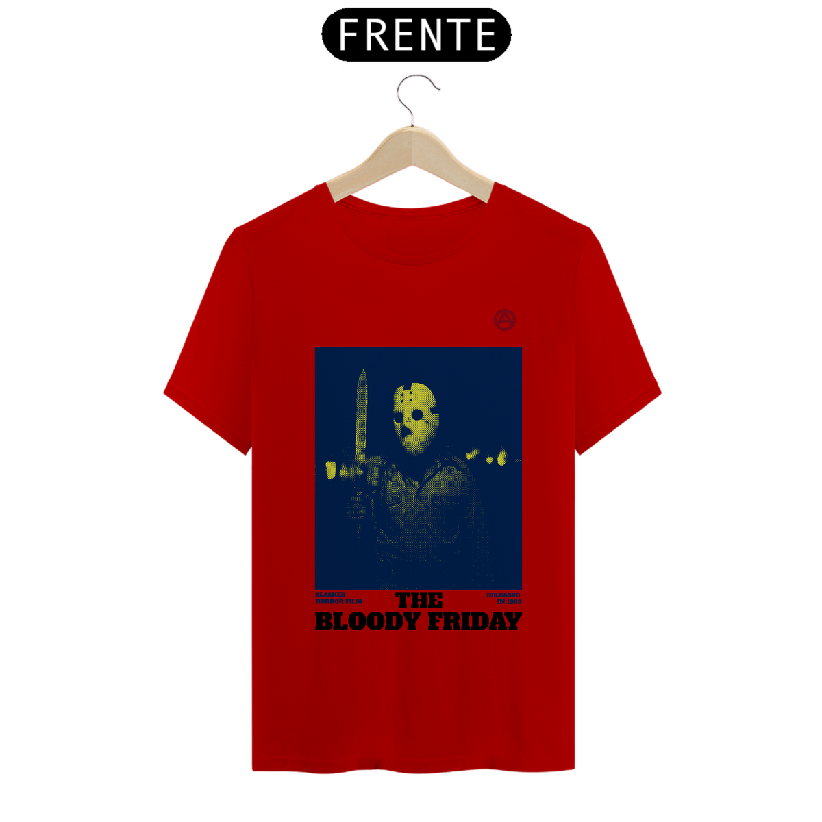 Nome do produto: The Bloody Friday - T-Shirt Quality