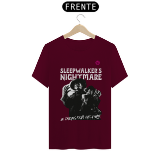 Nome do produtoSleepwalkers Nightmare - T-Shirt Quality