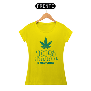 Camiseta 100% Natural e Medicinal