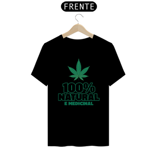 Camiseta 100% Natural e Medicinal