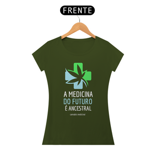 Nome do produtoCamiseta A Medicina do Futuro é Ancestral