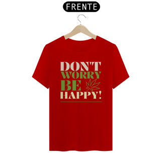 Nome do produtoCamiseta - Don't Worry Be Happy