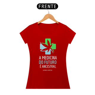 Nome do produtoCamiseta A Medicina do Futuro é Ancestral