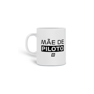 Nome do produtoCaneca Mãe de Piloto