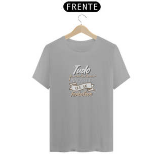 Nome do produtoT-Shirt Classic - Tudo posso naquele que me fortalece