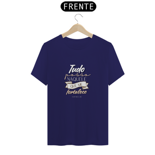 Nome do produtoT-Shirt Prime - Tudo posso naquele que me fortalece