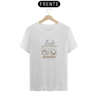 Nome do produtoT-Shirt Quality - Tudo posso naquele que me fortalece