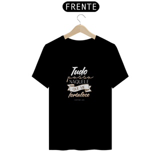 Nome do produtoT-Shirt Prime - Tudo posso naquele que me fortalece