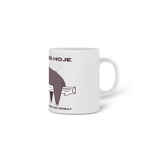 Nome do produtoCaneca Por que fazer hoje se você pode fazer em cima da hora?