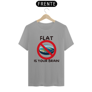 Camisa Flat is your brain - Unissex