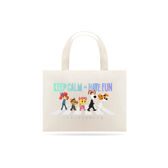 Ecobag - Keep Calm And Have Fun 