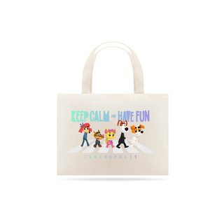 Nome do produtoEcobag - Keep Calm And Have Fun 