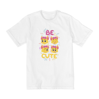 Nome do produtoCamiseta - Be cute 