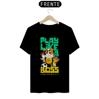 Nome do produtoCamiseta Pima -Play Like a Boss