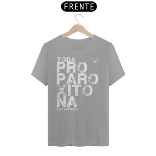 Nome do produtoPROPAROXÍTONA I WHITE T-SHIRT QUALITY