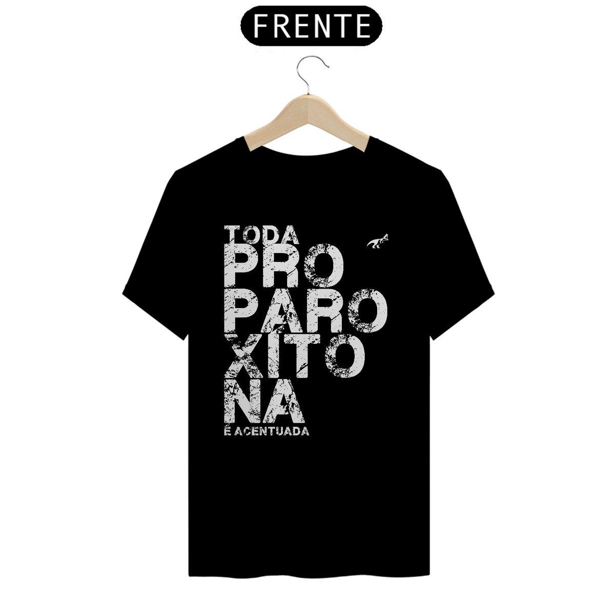 Nome do produto: PROPAROXÍTONA I WHITE T-SHIRT QUALITY