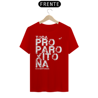 Nome do produtoPROPAROXÍTONA I WHITE T-SHIRT QUALITY