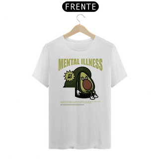 Mental Illness - T-Shirts