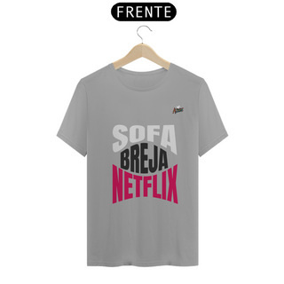 Camiseta - Sofá, Breja e Netflix