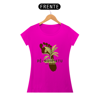 Camiseta Feminina Exclusiva Eco Chácara Pé Nu Matu