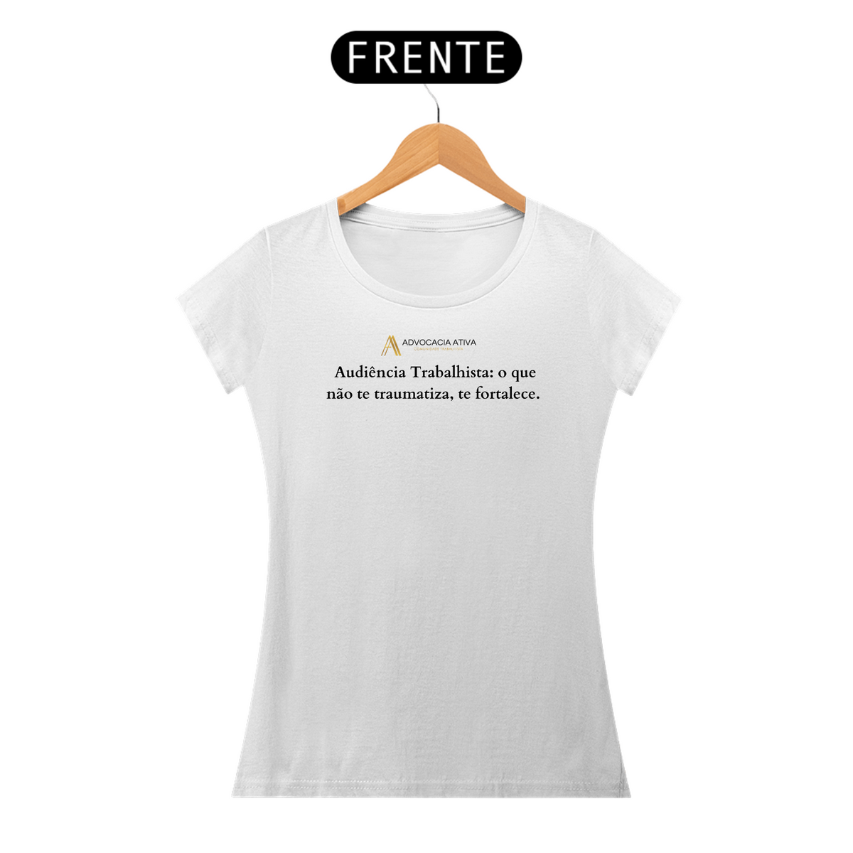Nome do produto: Camiseta feminina - O que não traumatiza