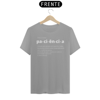 Nome do produtoCamiseta Paciência PRETA