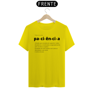 Nome do produtoCamiseta Paciência BRANCA